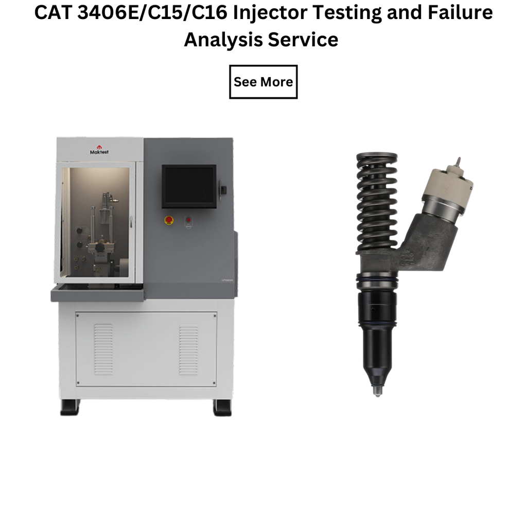 CAT 3406E/C15/C16 Injector Testing and Failure Analysis Service